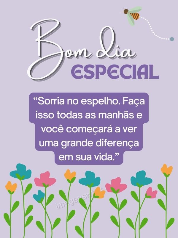 sorria todas as manhãs - Imagens de Bom dia especial