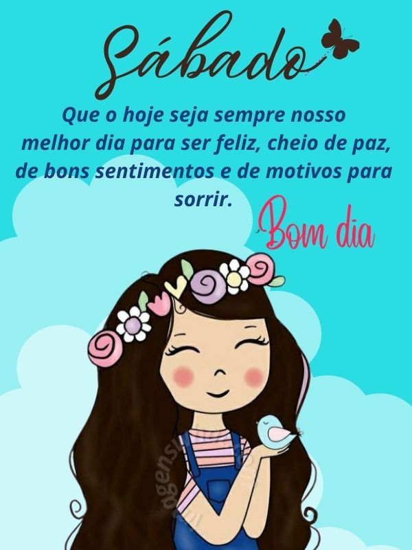 Todos os dias seja cheio de paz e motivos para sorrir