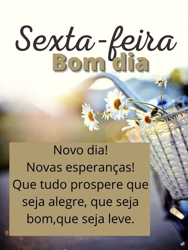 Bom dia sexta-feira de novas esperanças