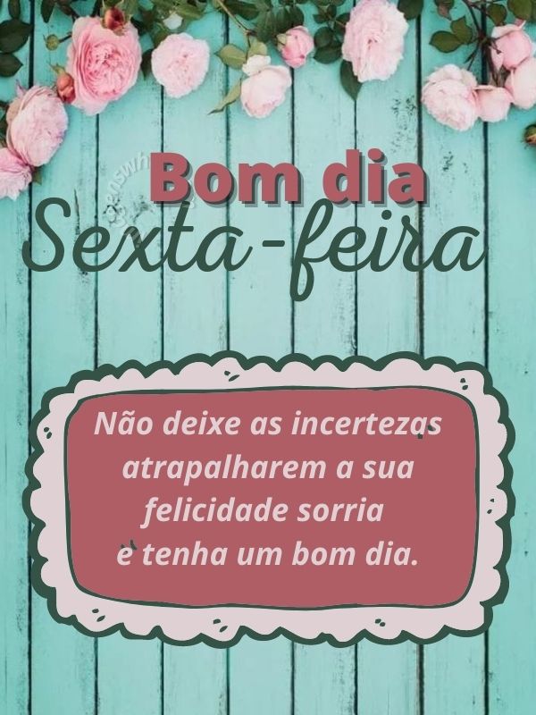 Sexta-feira com felicidade