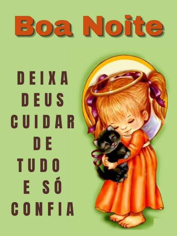 confia em Deus - Imagens de Boa noite com Mensagens de Carinho