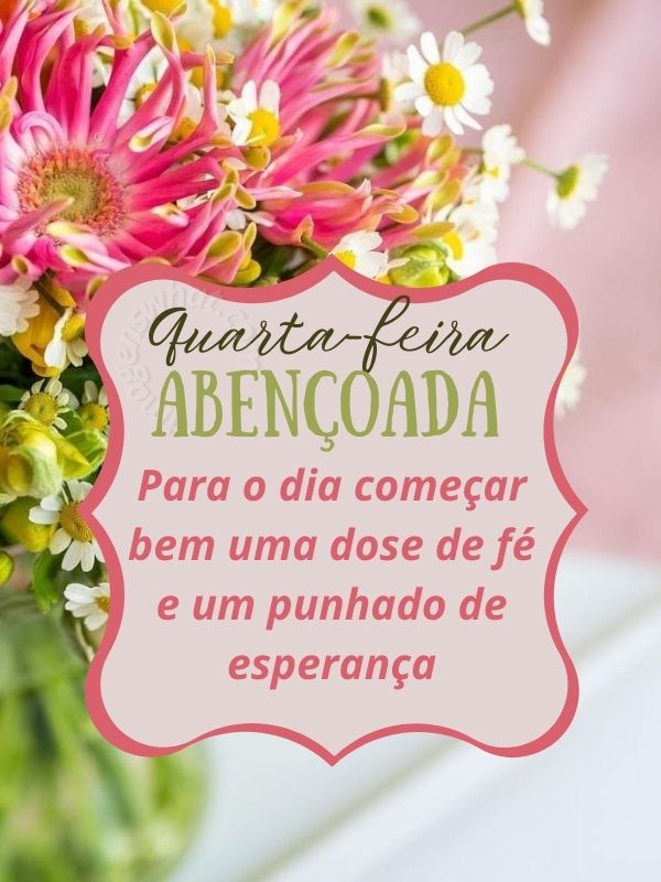 Bom dia quarta-feira com uma dose de fé