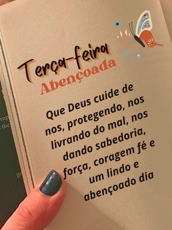 Bom dia terça feira Que Deus nos livre de todo mal