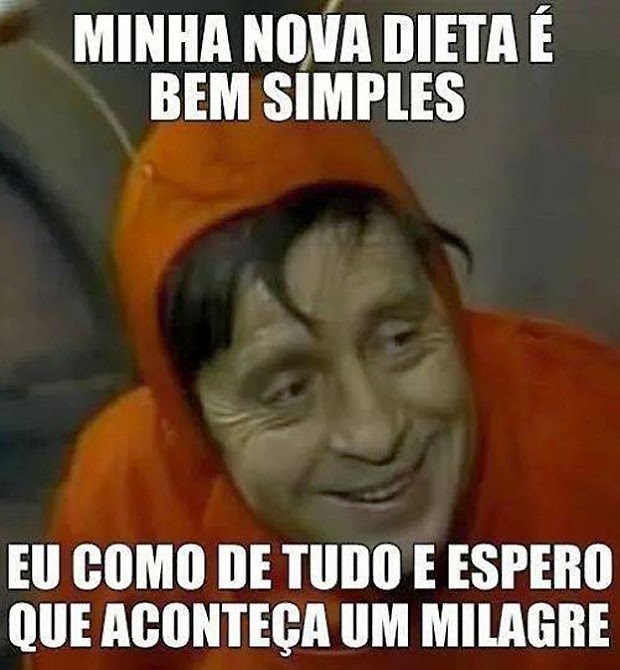 dieta eficiente - Memes Engraçados 