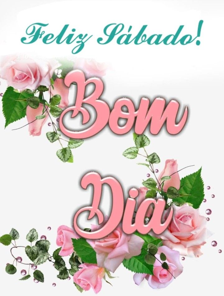 Bom dia, e um feliz e abençoado sábado.