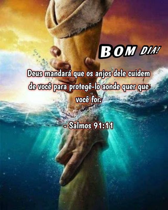 Bom dia Salmos 91:11