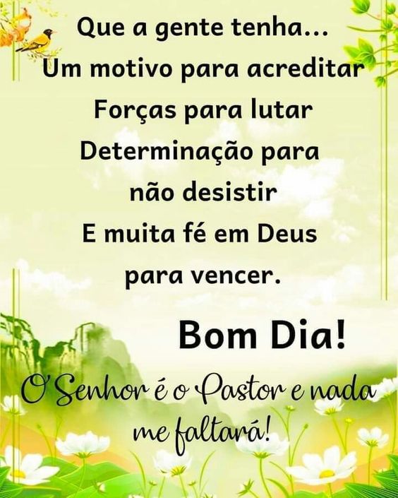 Bom dia muita fé em Deus