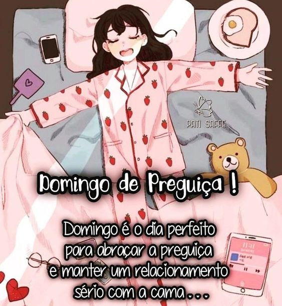 Domingo de preguiça