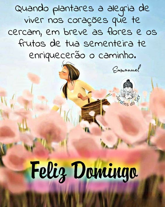 A alegria de feliz domingo e leia Mensagem de Feliz Domingo Abençoado e Bom dia!