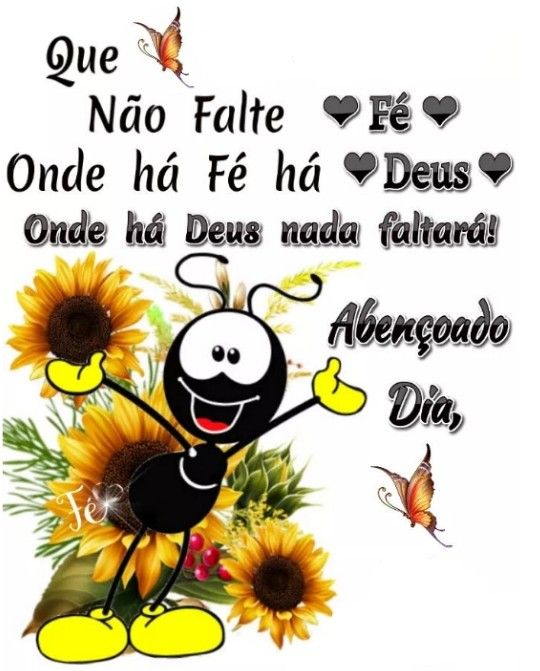 Bom dia, Onde há Deus nada faltará