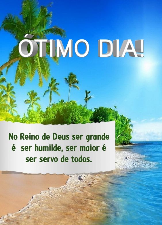 Ótimo dia no reino de Deus e Bom dia com Jesus 