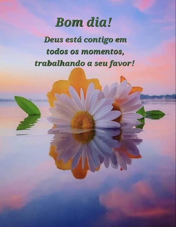 Bom dia Deus está contigo