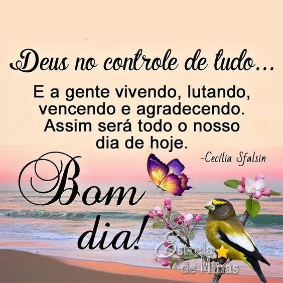 Bom dia Deus no controle