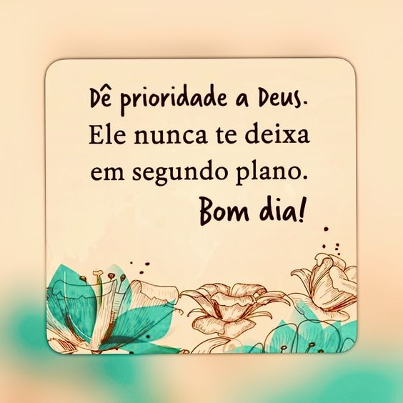 Dê prioridade a Deus