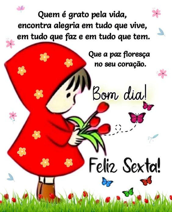 Bom dia feliz sexta a paz prevaleça