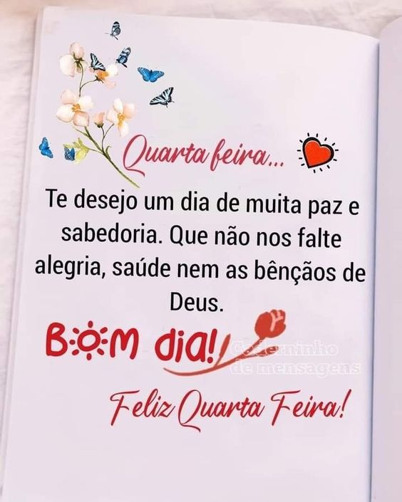 Quarta-feira desejo um dia de muita paz