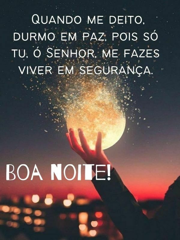 Boa noite com Deus seguro estou