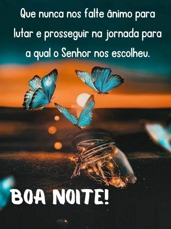 Boa noite com Deus ânimo