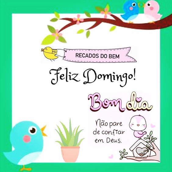 Feliz domingo com Deus.