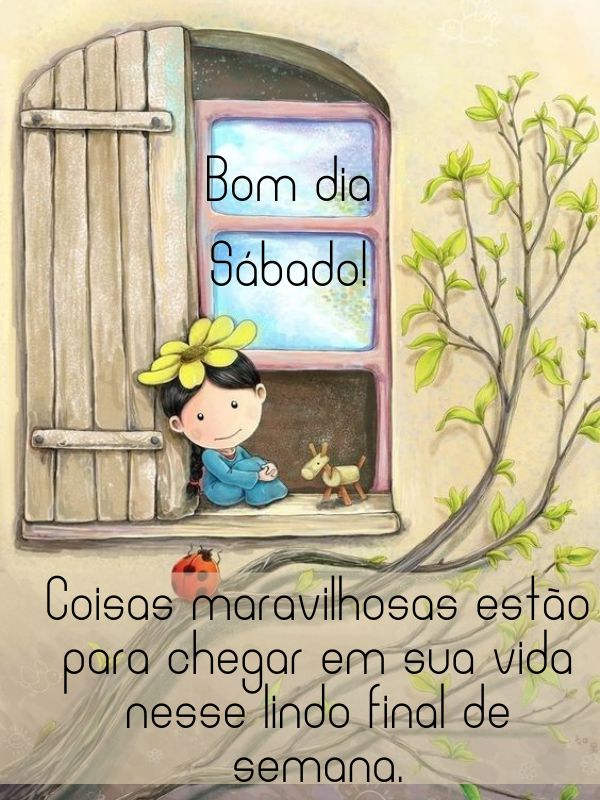 Bom dia sábado maravillhoso