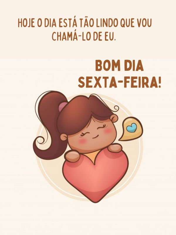 bom dia sexta feira especial