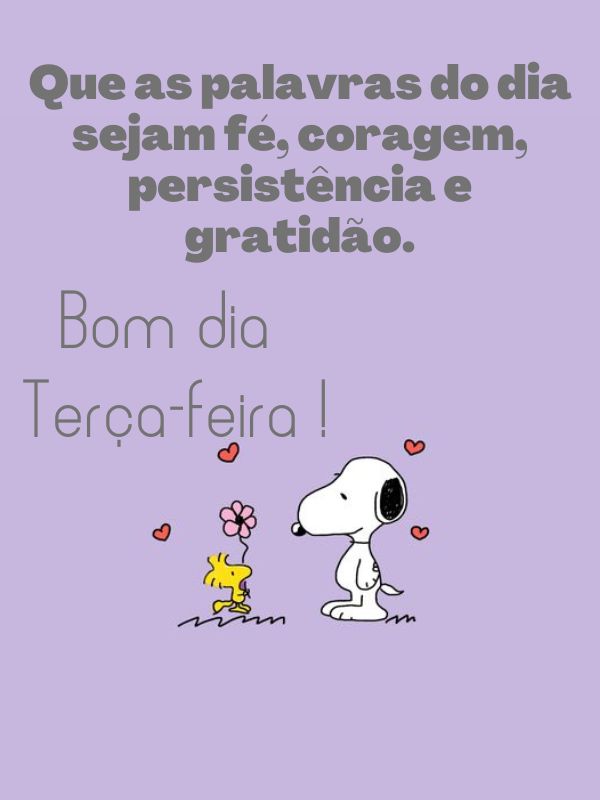 Bom dia Snoopy e terça-feira com gratidão