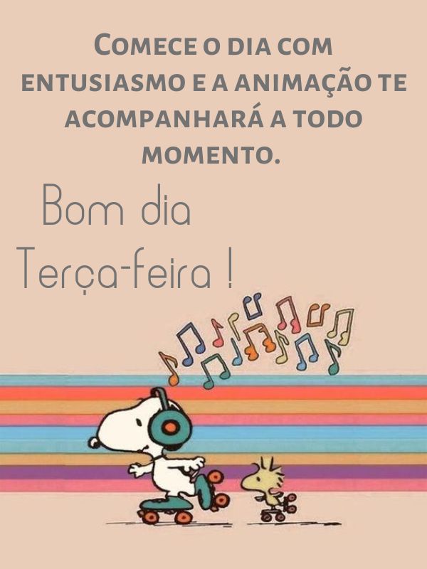 Bom dia terça-feira com animação a todo momento