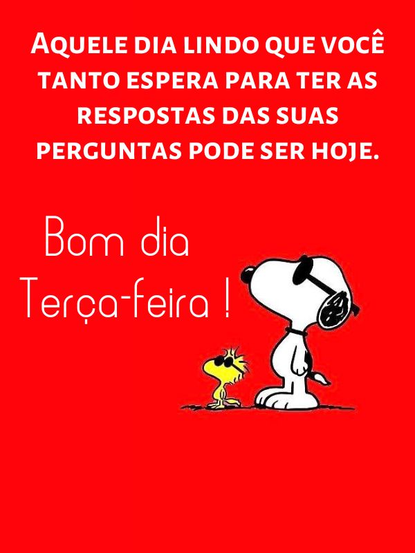 Bom dia terça-feira Snoopy com ótimas frases