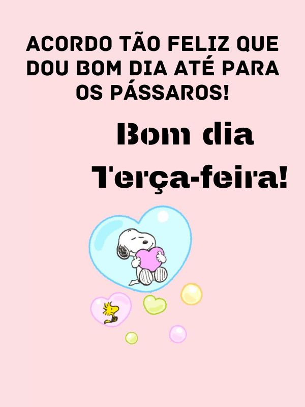 Frases divertidas de bom dia terça-feira Snoopy