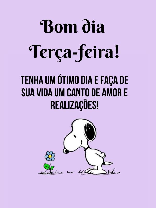 Tenha um ótimo dia de terça-feira com Snoopy