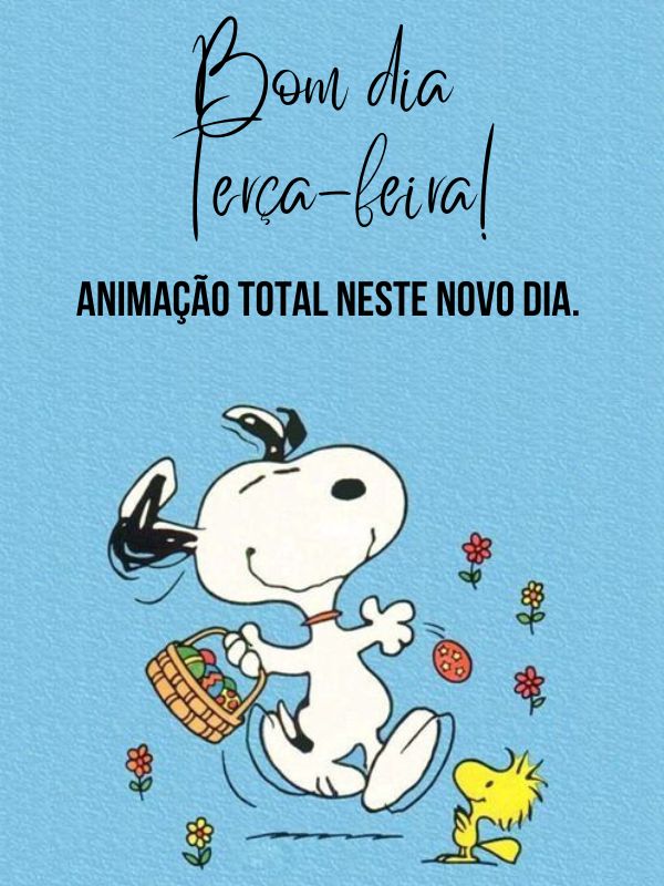 Bom dia terça-feira Snoopy com animação total