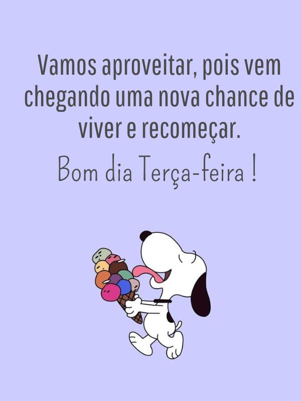 Vamos aproveitar bom dia terça-feira com snoopy