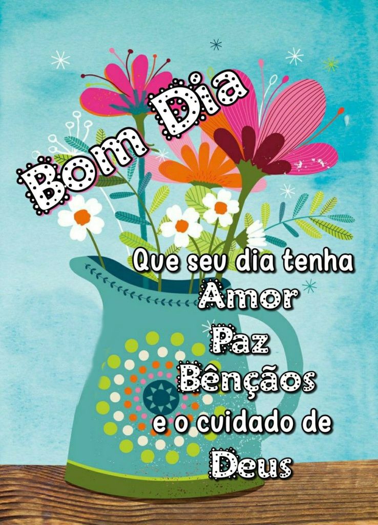 Bom dia com flores, seu dia tenha amor.