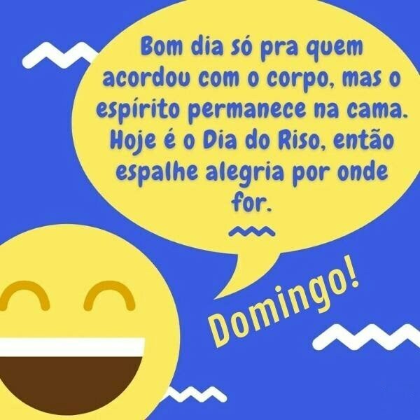 Bom dia domingo pra quem acordou com o corpo.