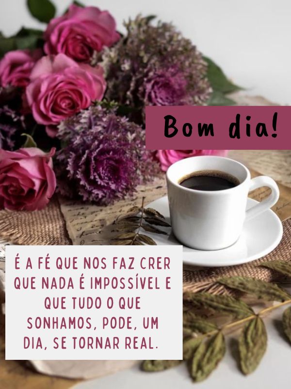 Bom dia motivacional de fé inabalável