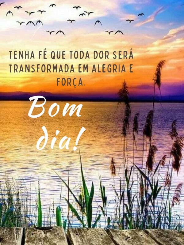 Bom dia motivacional de fé e alegria