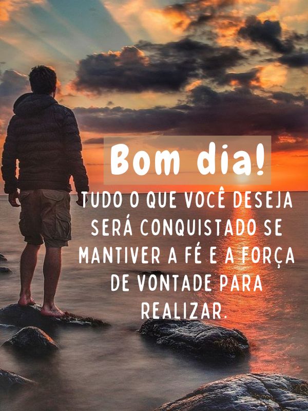 Bom dia motivacional de fé e conquistas