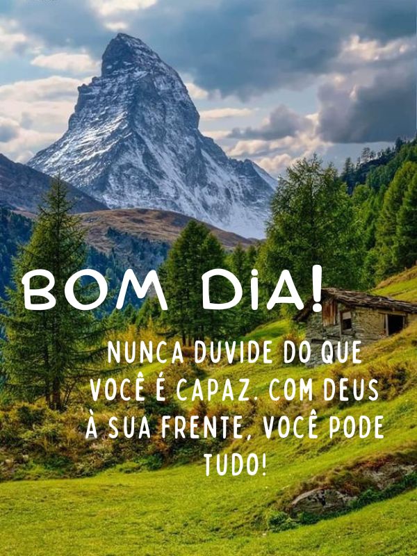 Bom dia motivacional  você é capaz