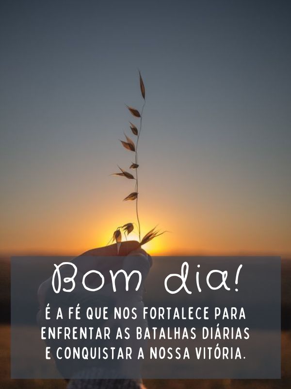 Bom dia motivacional de fortalecimento