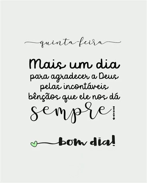 Bom dia quinta-feira agradecer a Deus.