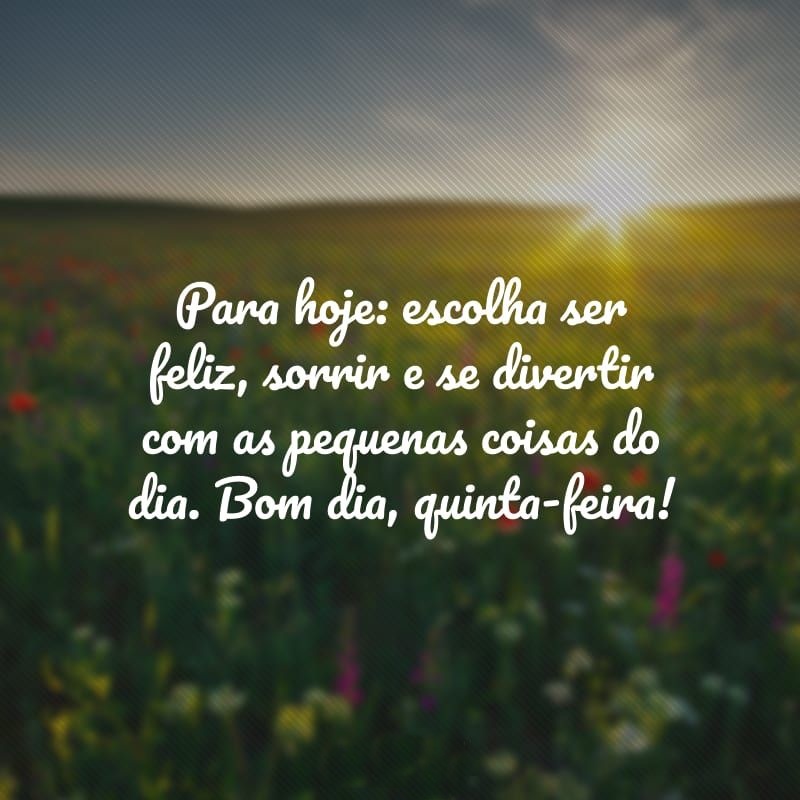 Bom dia quinta-feira sorrir e se divertir.