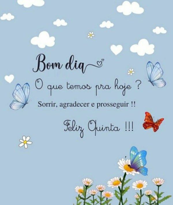 Bom dia quinta-feira agradecer e prosseguir