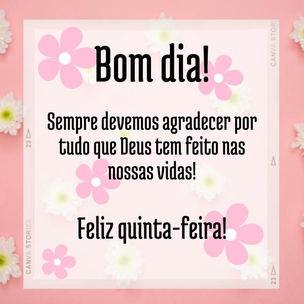 Bom dia quinta-feira devemos agradecer