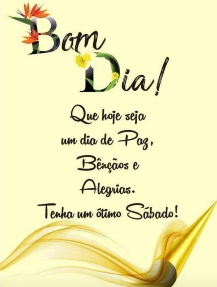 Bom dia sábado um dia de paz.