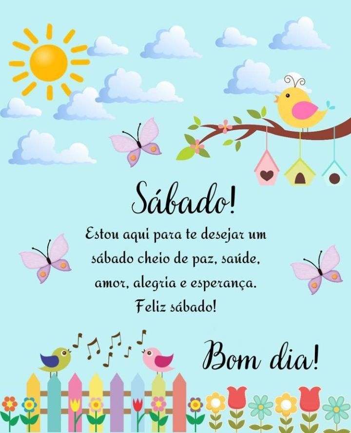 Bom dia sábado cheio de paz.