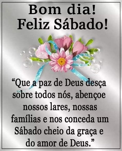 Bom dia sábado a paz de Deus desça.