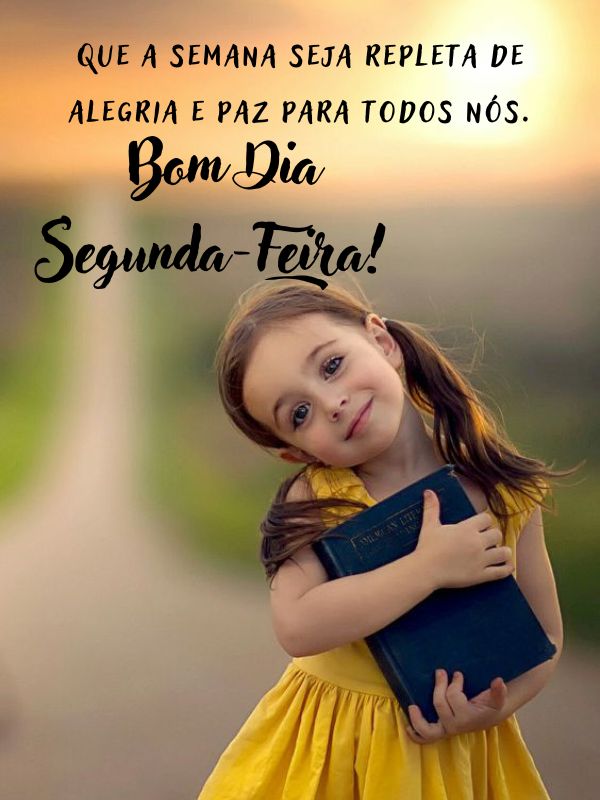 Bom dia segunda- feira e abençoada semana