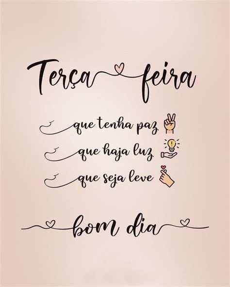 Bom dia terça-feira que haja luz.