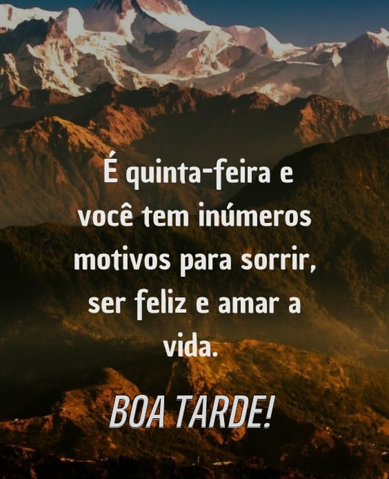 Boa tarde quinta-feira feliz pela vida