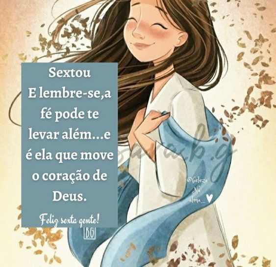 Sextou e lembre-se, a fé pode te levar além